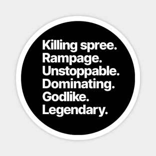 Killing Spree League Magnet